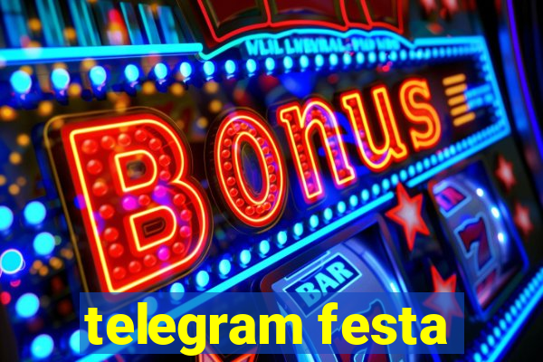 telegram festa